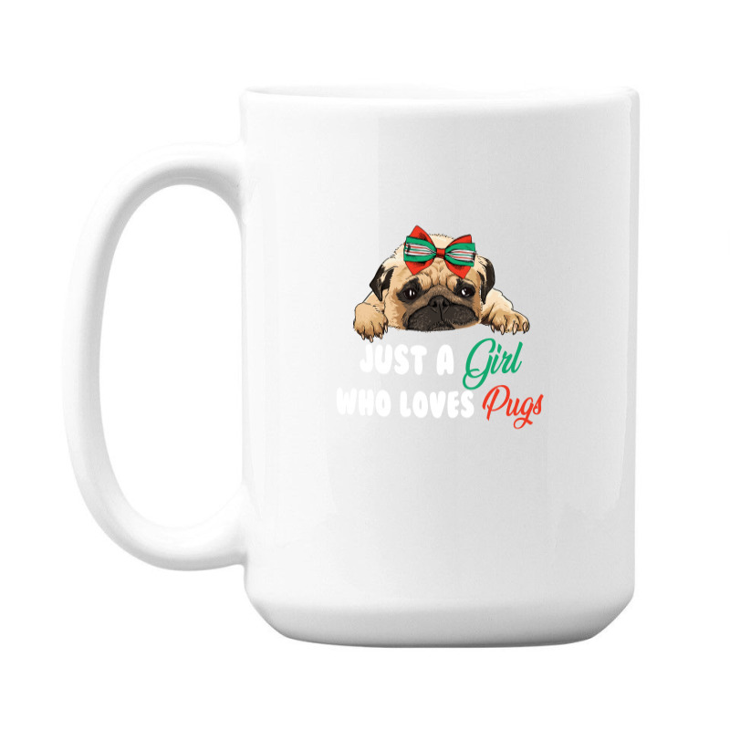 Just A Girl Who Loves Pugs For Dark 15 Oz Coffee Mug | Artistshot