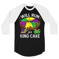 Will Run For King Cake Beads Mardi Gras Y'all Parade Party Tank Top 3/4 Sleeve Shirt | Artistshot