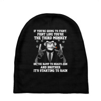 If You're Going To Fight Fight Like The Third Monkey T Shirt Baby Beanies | Artistshot