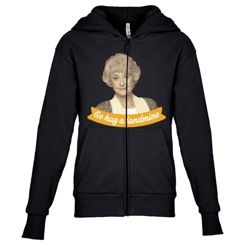 Go Hug A Landmine – Dorothy, The Golden Girls Youth Zipper Hoodie by cm-arts | Artistshot