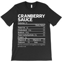 Funny Cranberry Sauce Nutrition Facts Thanksgiving Food T-shirt | Artistshot