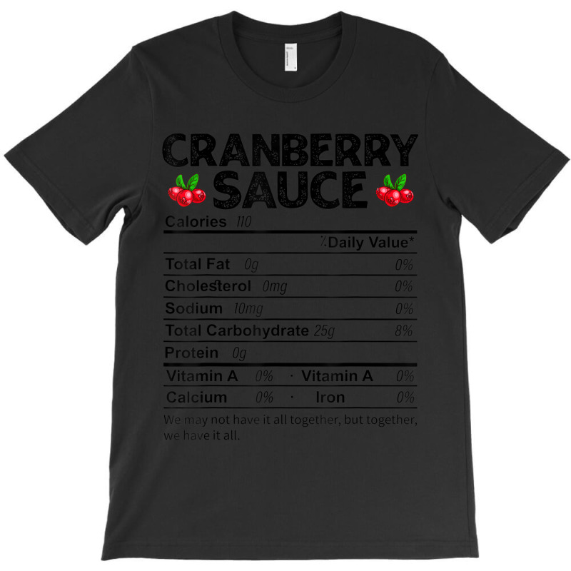 Funny Cranberry Sauce Nutrition Facts Thanksgiving Food T-shirt | Artistshot