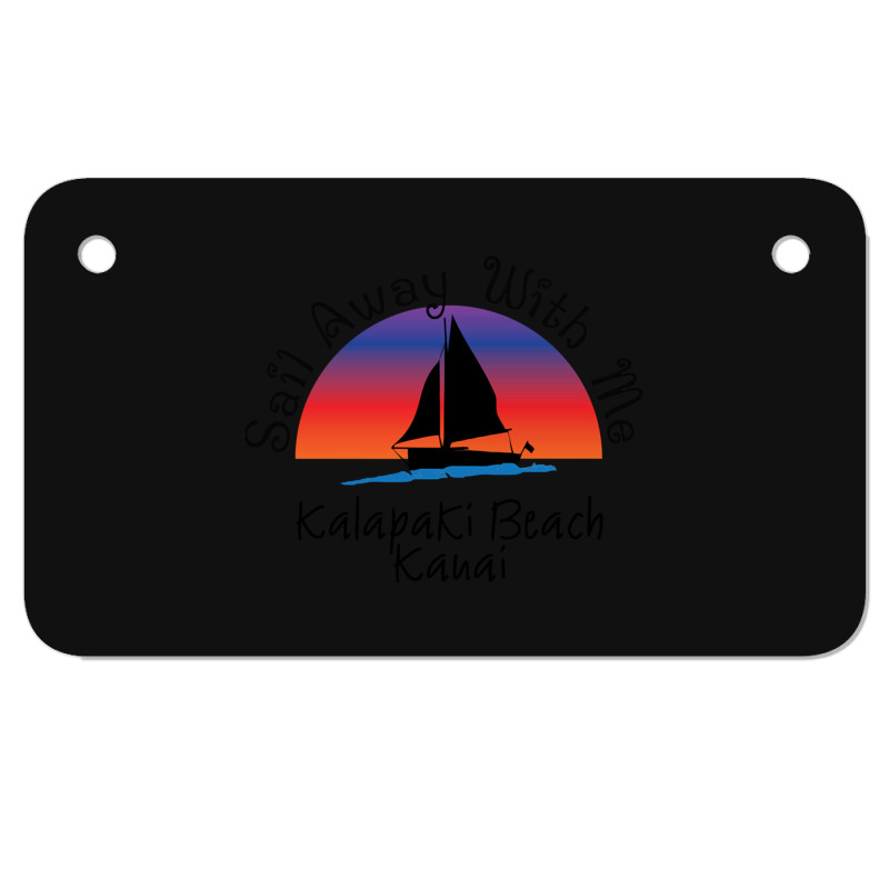 Sail Away With Me Kalapaki Motorcycle License Plate | Artistshot