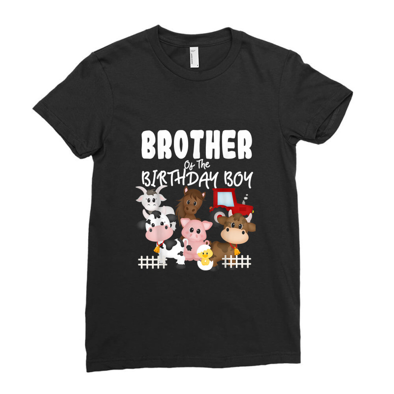 Farm Animals Barnyard Farm House Brother Of The Birthday Boy Ladies Fitted T-Shirt by CesarRobertoRamirez | Artistshot