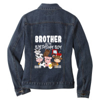 Farm Animals Barnyard Farm House Brother Of The Birthday Boy Ladies Denim Jacket | Artistshot