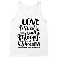 Moms Kitchen Funny Mom Baker Love Served Daily T Shirt Tank Top | Artistshot