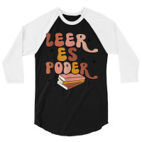 Leer Es Poder Groovy Spanish Teacher Bilingual Maestra 3/4 Sleeve Shirt | Artistshot