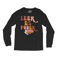 Leer Es Poder Groovy Spanish Teacher Bilingual Maestra Long Sleeve Shirts | Artistshot