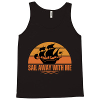 Sail Away With Me Tank Top | Artistshot