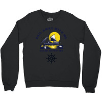 Sail Away With Me Crewneck Sweatshirt | Artistshot