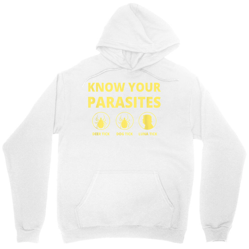 Know Your Parasites Luna Tick Anti Trump T Shirt Unisex Hoodie by sarlesfo | Artistshot