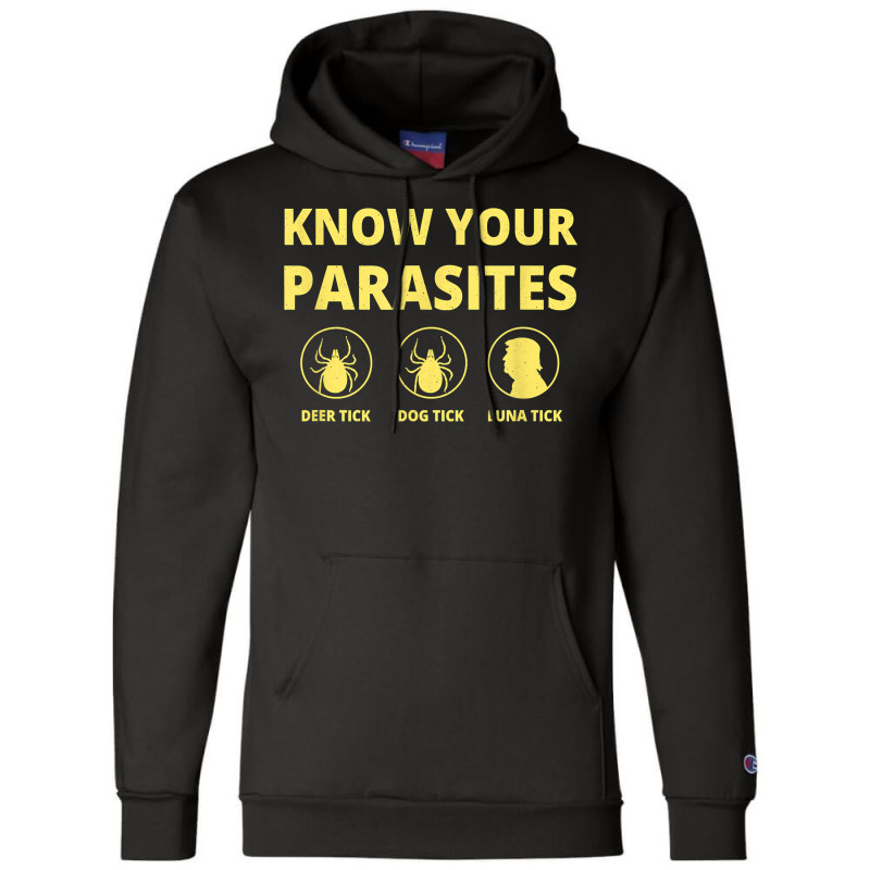 Know Your Parasites Luna Tick Anti Trump T Shirt Champion Hoodie by sarlesfo | Artistshot