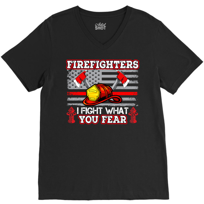 Firefighter Fireman I Fight What You Fear American Flag Firefighter 22 V-Neck Tee by cm-arts | Artistshot