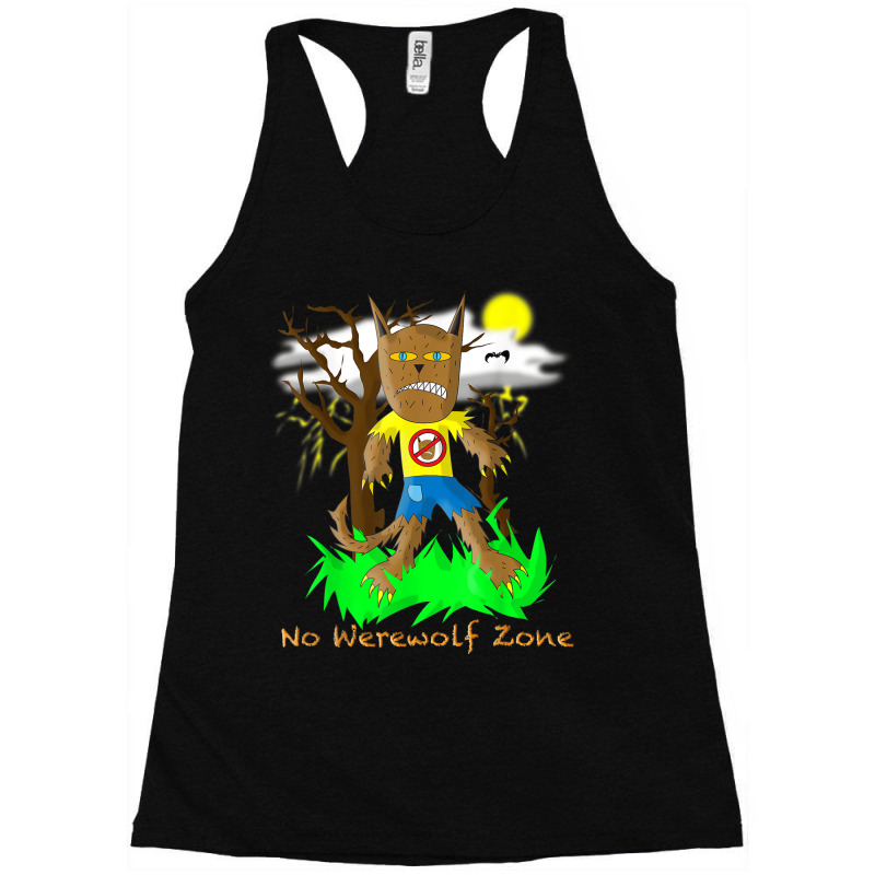 No Werewolf Zone By Doomaflotchy Jr. Racerback Tank by KaseyReyes | Artistshot