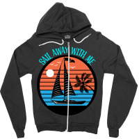 Sail Away With Me Retro Sail Boat Zipper Hoodie | Artistshot