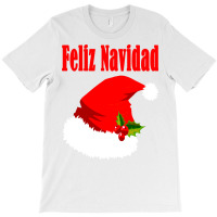 Feliz Navidad Christmas Santa Hat Merry Christmas Party Long Sleeve T T-shirt | Artistshot