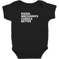 Diesel Mechanics Cuddle Better Baby Bodysuit | Artistshot