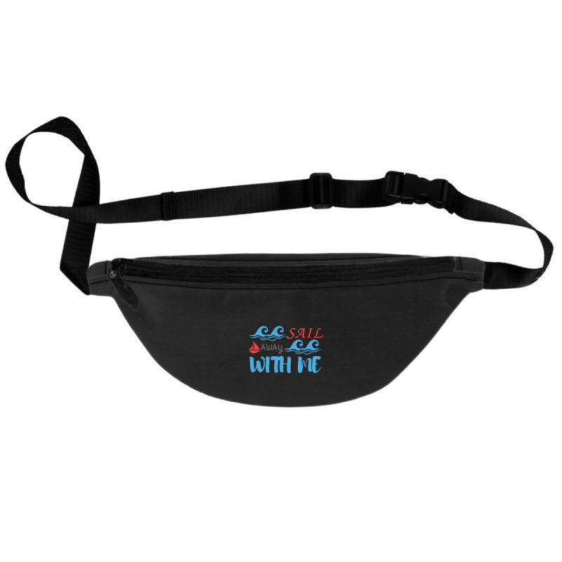 Sail Away With Me,cool Sea Fanny Pack | Artistshot