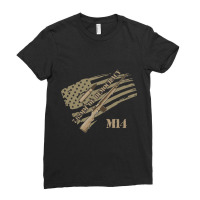 M14 Funny Quote Ladies Fitted T-shirt | Artistshot