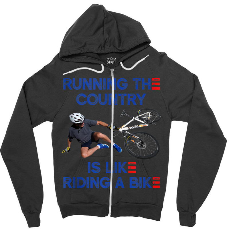 Running The Country Is Like Riding A Bike   Biden Falls Off Tank Top Zipper Hoodie | Artistshot