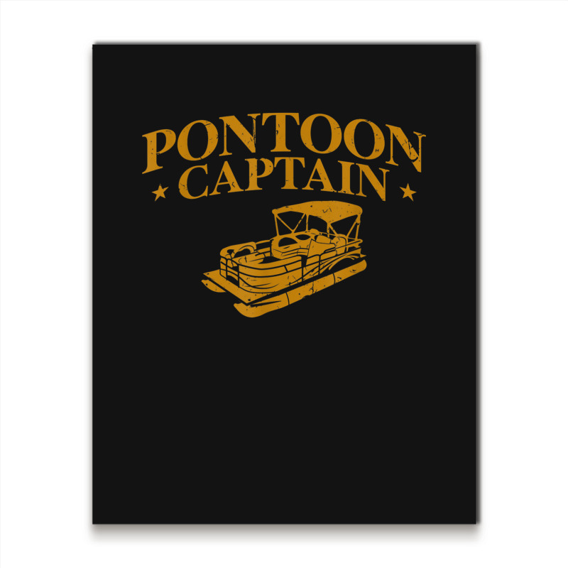 Pontoon Boat Captain Lake Lover Pontoon Captain Metal Print Vertical | Artistshot