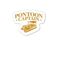 Pontoon Boat Captain Lake Lover Pontoon Captain Sticker | Artistshot