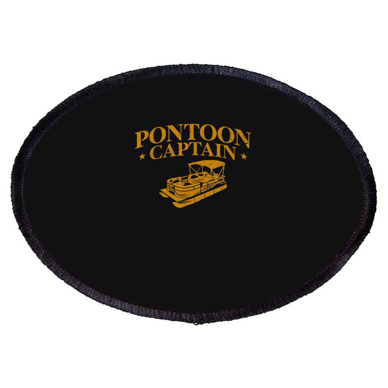 Pontoon Boat Captain Lake Lover Pontoon Captain Oval Patch | Artistshot