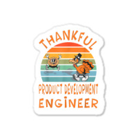 Product Development Engineer Job Funny Thanksgiving T Shirt Sticker | Artistshot