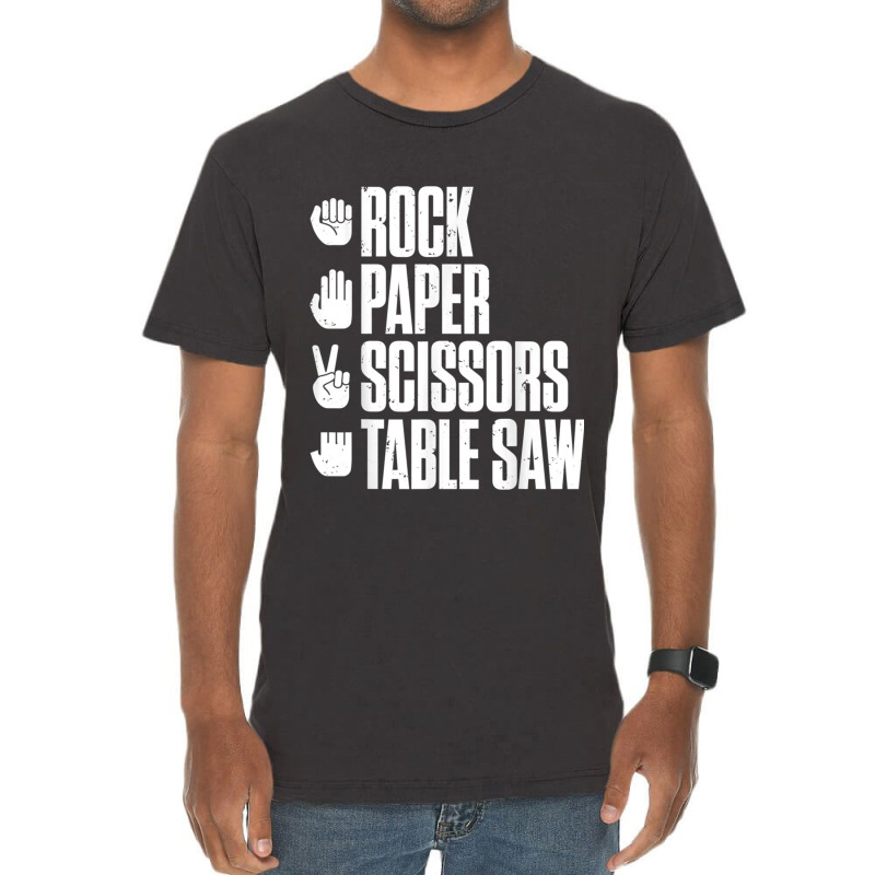 Rock Paper Scissors Table Saw Funny Carpenter Vintage T-shirt | Artistshot