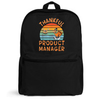 Product Manager Job Funny Thanksgiving T Shirt Backpack | Artistshot