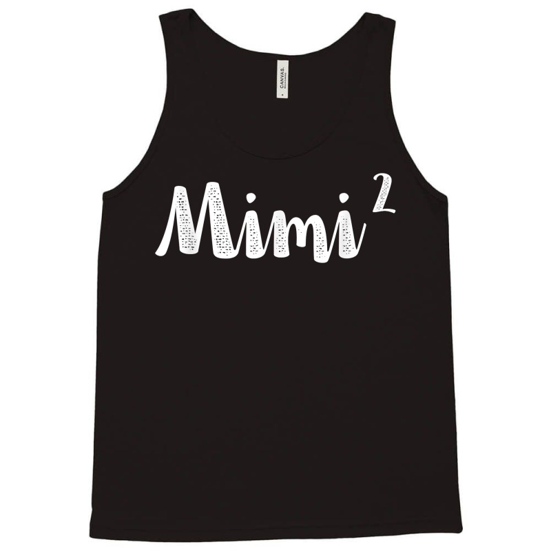 Mimi2 Mimi Squared Times Two Twins 2nd Power New Soon Gift T Shirt Tank Top by cm-arts | Artistshot