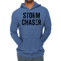 Storm Chaser Funny Weather Meteo Cloud Lightning Thunder T Shirt Lightweight Hoodie | Artistshot