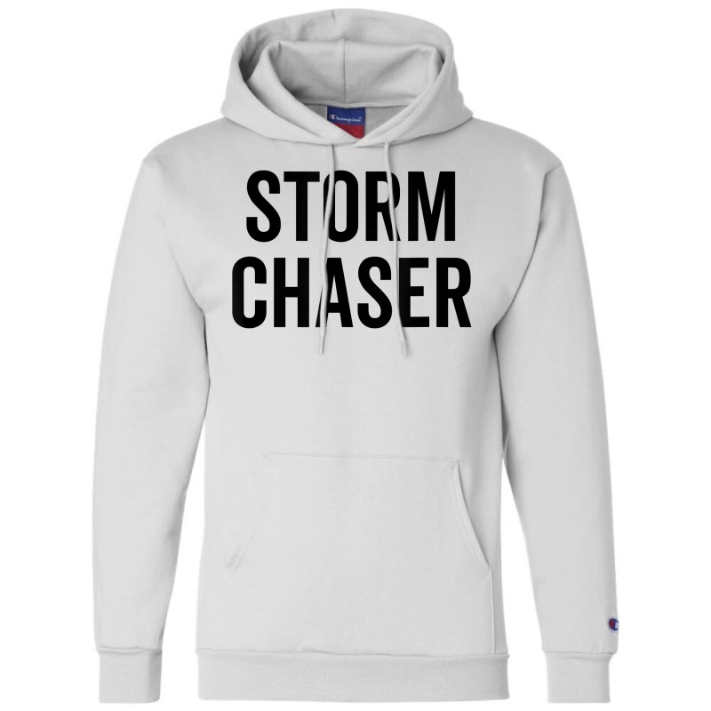 Storm Chaser Funny Weather Meteo Cloud Lightning Thunder T Shirt Champion Hoodie by alishia3asa | Artistshot