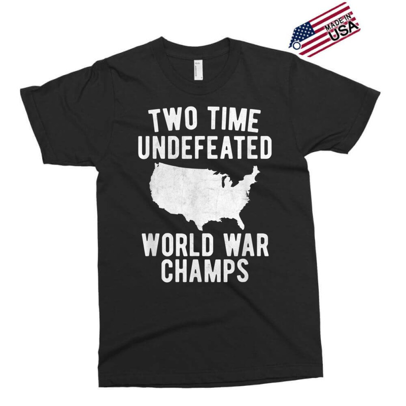 Two Time Ww1 Ww2 American Flag Champions T Shirt Exclusive T-shirt by cm-arts | Artistshot