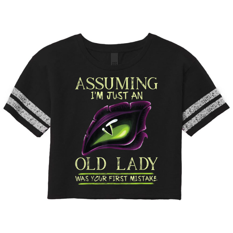 Assuming I'm Just An Old Lady Was Your First Mistake Dragon Scorecard Crop Tee by JusticePeck | Artistshot