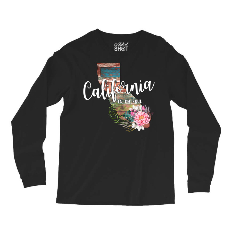 California In My Soul Long Sleeve Shirts | Artistshot