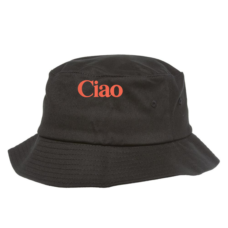 Ciao Bella T Shirt Bucket Hat | Artistshot