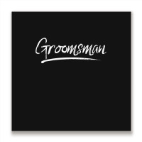 Groomsman Matching Bachelor Party Groomsmen Group Metal Print Square | Artistshot