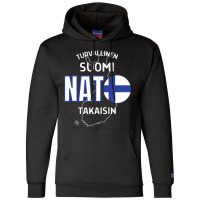 Nato Makes Finland Safe Again Champion Hoodie | Artistshot