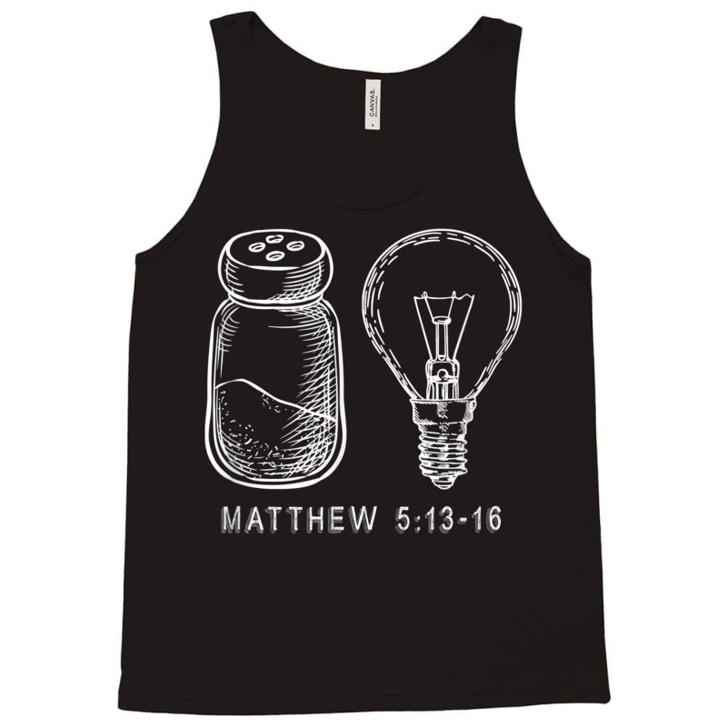 Bible Verse Salt And Lamp You Are The Light Of The World Tank Top | Artistshot