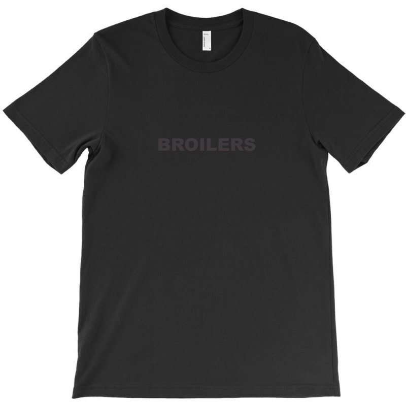 Broilers T-Shirt by SusanCartrette | Artistshot