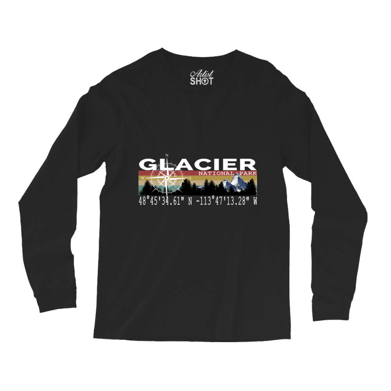 Glacier National Park With Gps Location Design Long Sleeve Shirts by BILLYJOHNSON | Artistshot