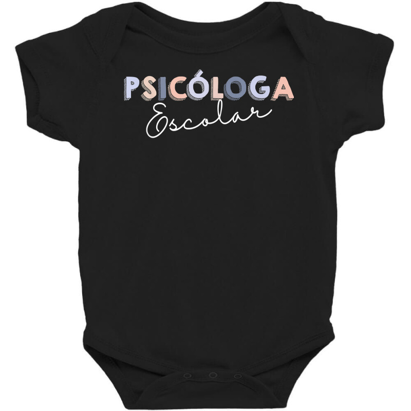 Psicólogo Escolar   Latin School Psychologist T Shirt Baby Bodysuit by cm-arts | Artistshot