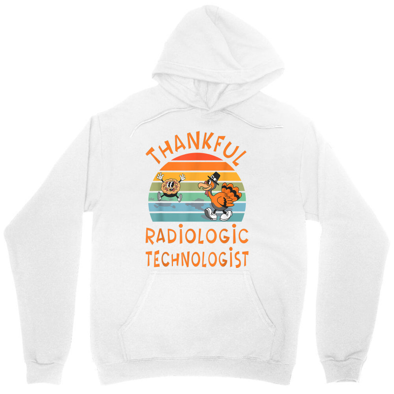 Radiologic Technologist Job Funny Thanksgiving T Shirt Unisex Hoodie by caneypga | Artistshot