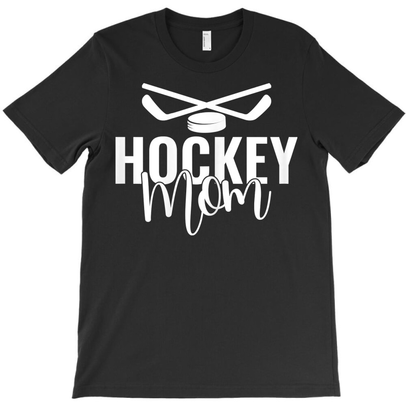 Womens Ice Hockey Mom Player Coach Hockey Mother T Shirt T-shirt | Artistshot