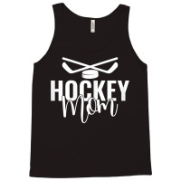 Womens Ice Hockey Mom Player Coach Hockey Mother T Shirt Tank Top | Artistshot