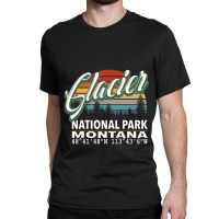 Vintage  Retro Color Glacier National Park With Gps Location Design Re Classic T-shirt | Artistshot