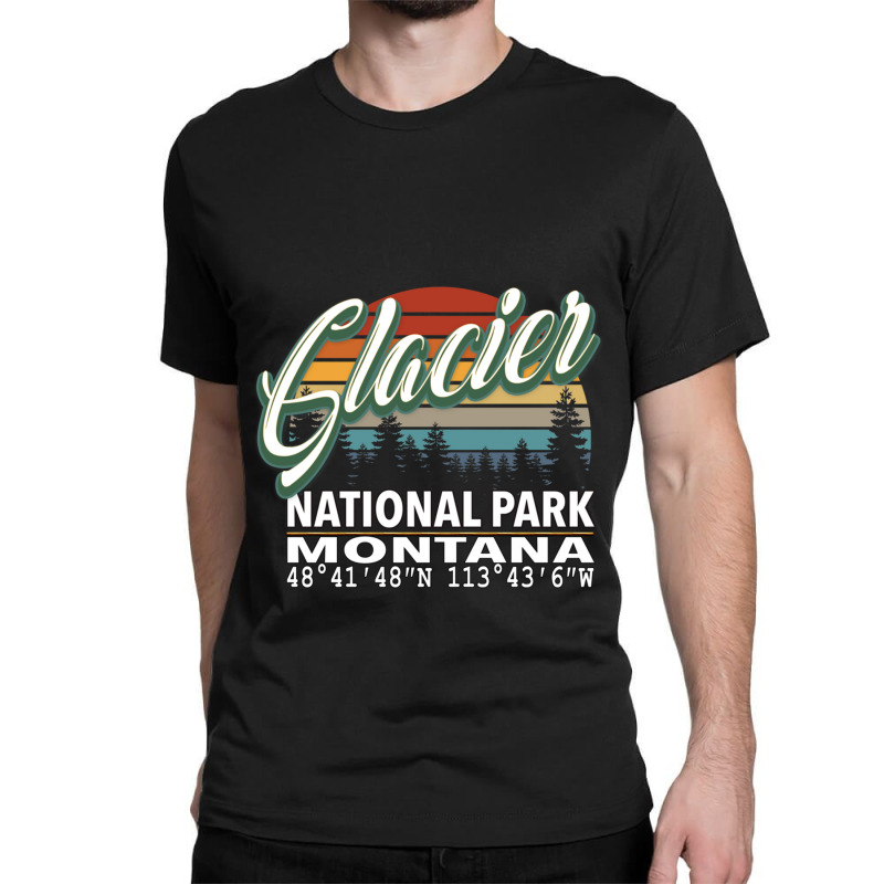 Vintage  Retro Color Glacier National Park With Gps Location Design Re Classic T-shirt by BILLYJOHNSON | Artistshot