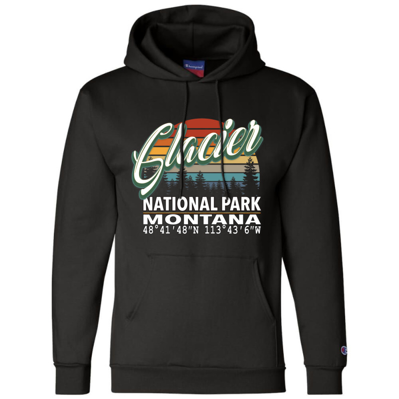 Vintage  Retro Color Glacier National Park With Gps Location Design Re Champion Hoodie by BILLYJOHNSON | Artistshot