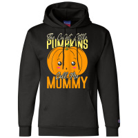 Womens The Cutest Little Pumpkins Call Me Mommy T Shirt Champion Hoodie | Artistshot